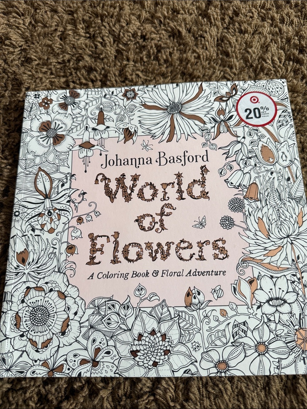 World of Flowers Coloring Book - Pink Floral Cover